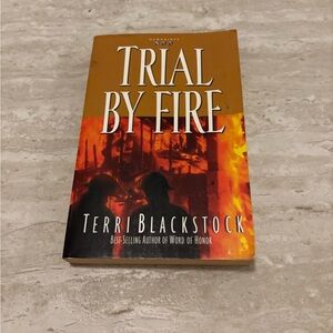 Trial by Fire Book by Terri Blackstock